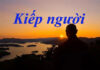 KIẾP NGƯỜI