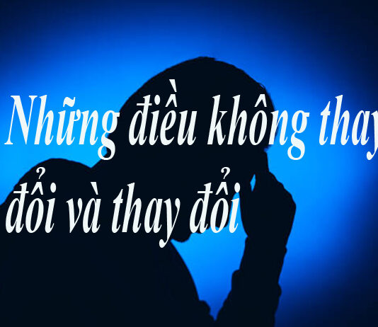 Những điều không thay đổi và thay đổi