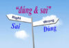 Thế nào là “đúng và sai”?